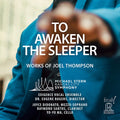 the album cover for Kansas City Symphony - To Awaken The Sleeper