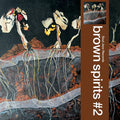 the album cover for Brown Spirits - Brown Spirits 2