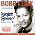 the album cover for Bobby Day - Rockin' Robert The Singles Collection 1954-62