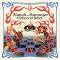 the album cover for Alunah & Samavayo - Embers of Belief (splatter Vinyl)