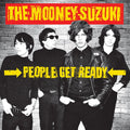 the album cover for Mooney Suzuki - People Get Ready - 25th Anniversary (Aniv) [Reissue]