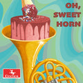 the album cover for Bruce Heim - Oh Sweet Horn