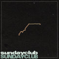 the album cover for Sundayclub - Sundayclub