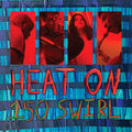 the album cover for Heat On - 150 Swirl