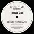 the album cover for Inner City & Kevin Saunderson - Pennies From Heaven (roland Leesker Remix)