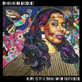 the album cover for Rhiannon Giddens - Hope is the Thing with Feathers