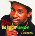 the album cover for Banton, Pato & the Reggae Revolution - Live in Brazil