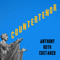 the album cover for Anthony Costanzo  Roth - Countertenor