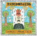 the album cover for Pardoner - Target Practice