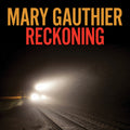 the album cover for Mary Gauthier - Reckoning