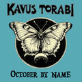 the album cover for Kavus Torabi - October By Name