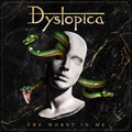 the album cover for Dystopica - Worst In Me