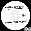 the album cover for System Of A Down - Steal This Album