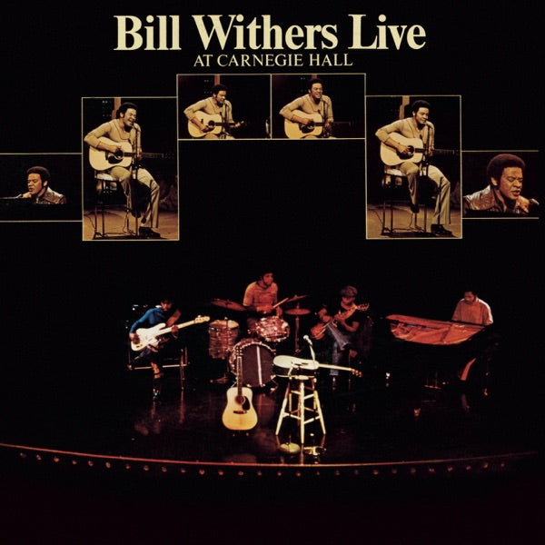 Bill Withers — Live At Carnegie Hall [Limited Edition]