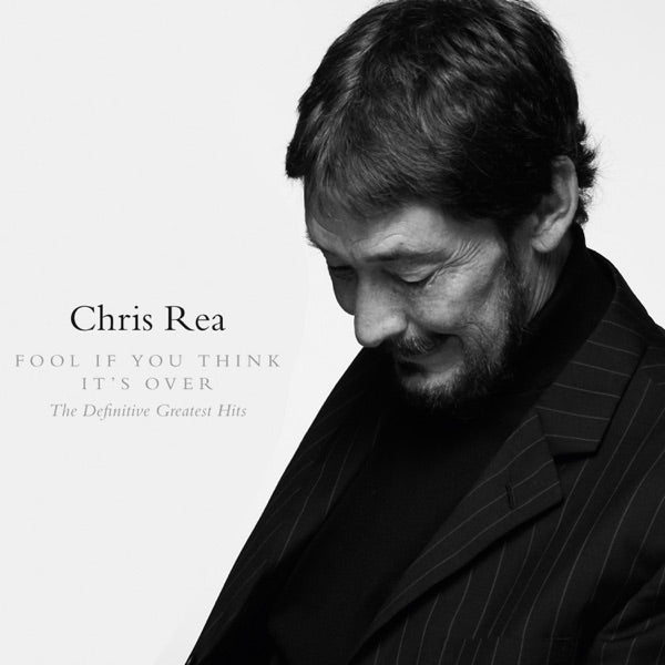 Chris Rea — Fool (If You Think It's Over) / All His Chart Hits