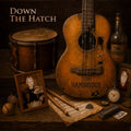 Tom Hambridge — Down The Hatch