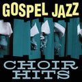 Smooth Jazz All Stars — Gospel Jazz Choir Hits