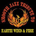 Smooth Jazz All Stars — Smooth Jazz Tribute to Earth, Wind & Fire