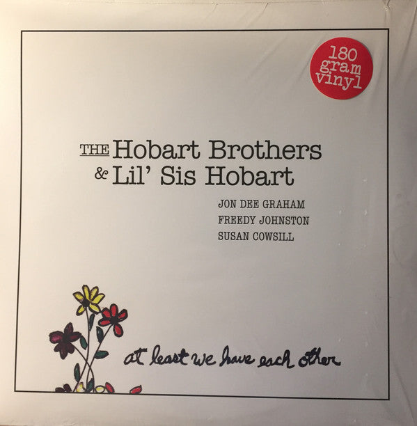 Hobart Brothers The & Lil Sis Hobart - At Least We Have Each [LP]