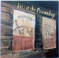 Jazz At The Pawnshop / Various - Jazz At The Pawnshop / Various [LP]