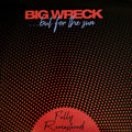Big Wreck - But For The Sun [Remastered] (Can)