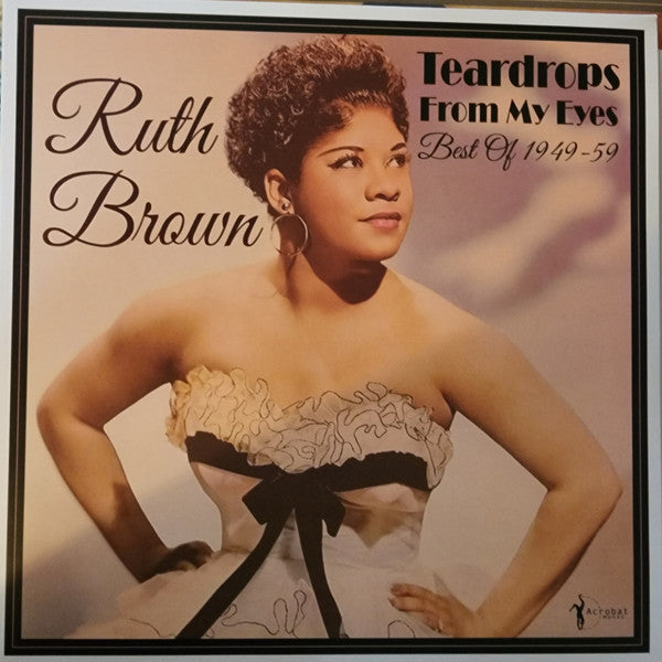 Ruth Brown - Teardrops From My Eyes: Best Of 1949-59 [LP]