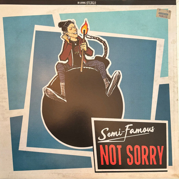 Semi-Famous - Not Sorry [LP]