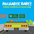 Rockabye Baby! - Lullaby Renditions Of Snoop Dogg [Record Store Day]