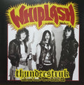 Whiplash - Thunderstruk: 1984-1985 Demos / Live At Cbgb's 83 [LP]