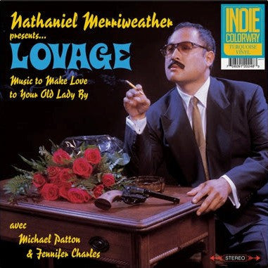 Nathaniel Merriweather Presents...Lovage - Music To Make Love To Your Old Lady By [RSD Essential Indie Colorway Turquoise 2LP] [Repress]