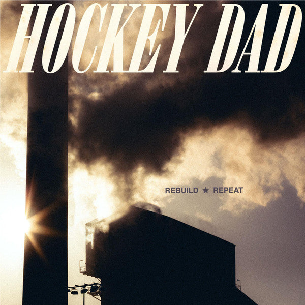 Hockey Dad - Rebuild Repeat (Aus) [LP]