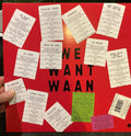 Waan - We Want Waan (Uk) [LP]
