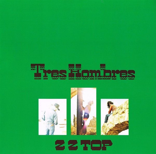 ZZ Top - Tres Hombres [180 Gram]