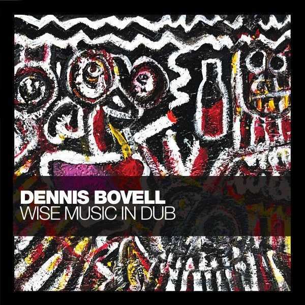 Dennis Bovell - Wise Music In Dub (Uk) [LP]