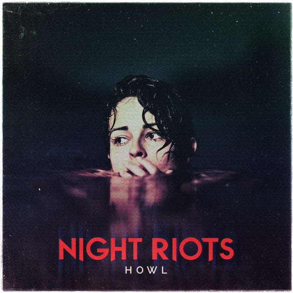 Night Riots - Howl (transparent Red Vinyl) [LP]