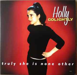 Holly Golightly - Truly She Is None Other [LP]