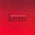 Tribute To Kem - Smooth Jazz Tribute to Kem [CD]
