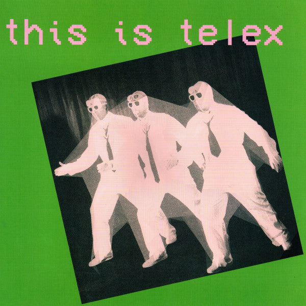 Telex - This Is Telex [Limited Edition Green LP]