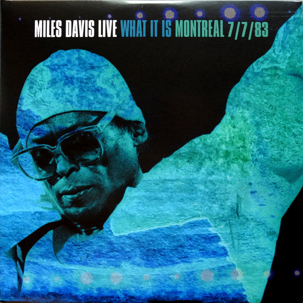 Miles Davis - What It Is: Montreal 7/783 [RSD 2022] []