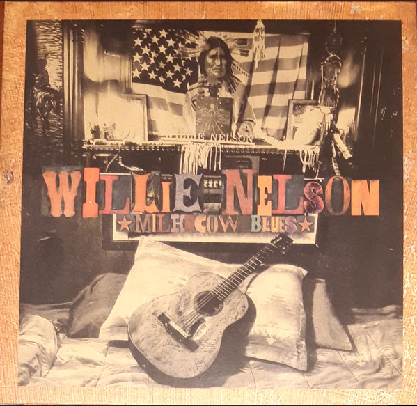 Willie Nelson – Milk Cow Blues (2LP)