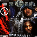 Three 6 Mafia - Da Unbreakables