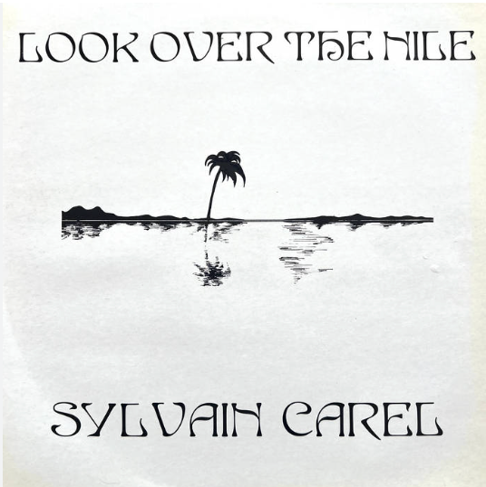 Sylvain Carel - Look Over the Hill (LP)