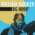 William Hooker - Big Moon [2LP]
