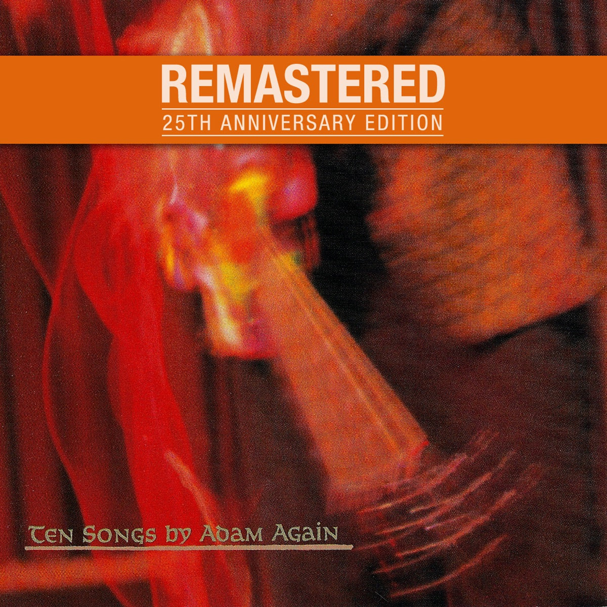 Adam Again — Ten Songs by Adam Again (25th Anniversary Edition) [Remastered], vinyl LP album cover