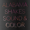 Alabama Shakes — Sound & Color (Deluxe Edition), CD album cover