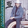 Alan Jackson — Don't Rock the Jukebox, vinyl LP album cover