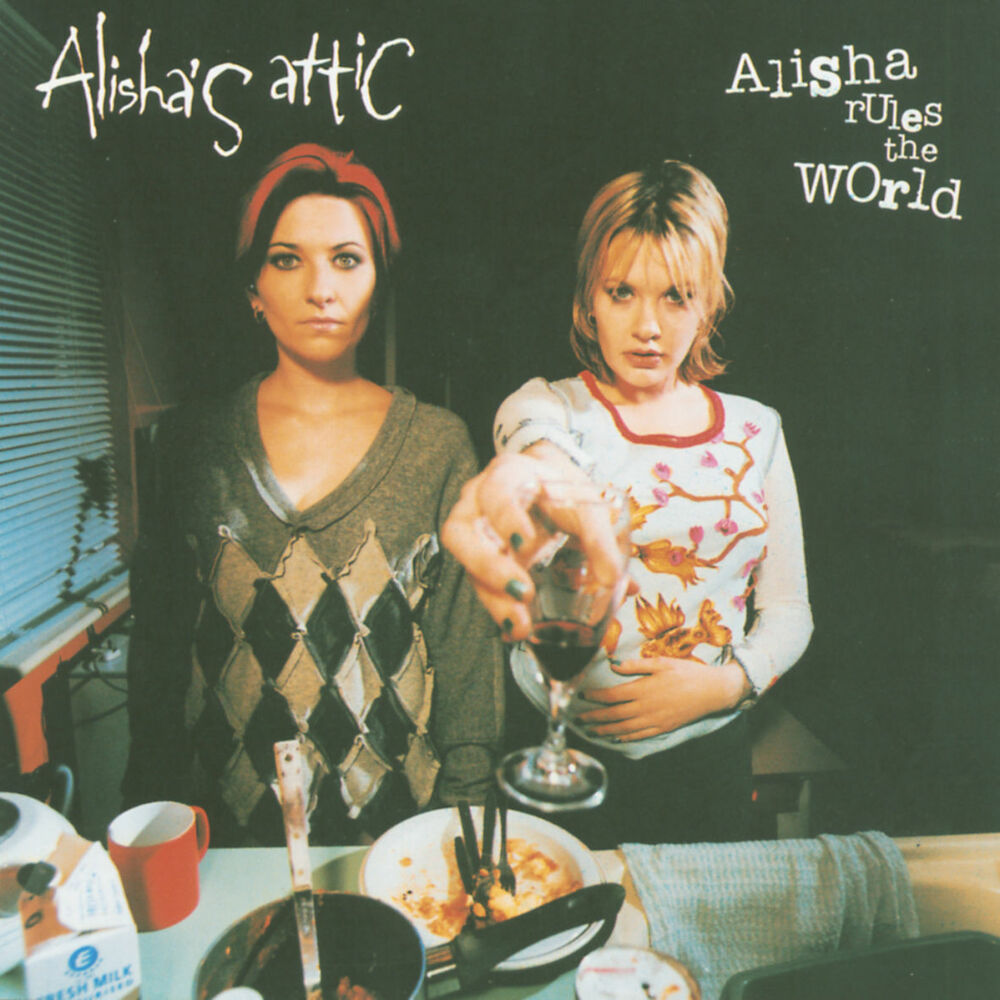 Alisha's Attic — Alisha Rules The World, vinyl LP album cover