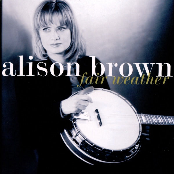 Alison Brown — Fair Weather, vinyl LP album cover