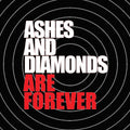 Ashes And Diamonds — Are Forever (feat. Daniel Ash, Bruce Smith & Paul Spencer Denman), vinyl LP album cover