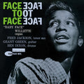 Baby Face Willette — Face to Face (The Rudy Van Gelder Edition) [Remastered], vinyl LP album cover